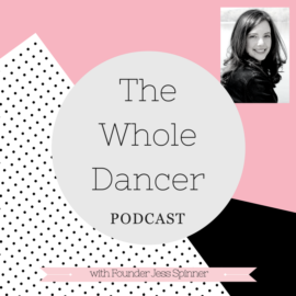 The Whole Dancer Podcast Announcement