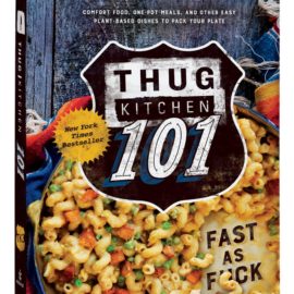 Thug Kitchen 101 Cookbook