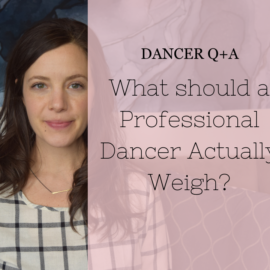 What should a pro dancer actually weigh?