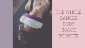 dancer body image booster