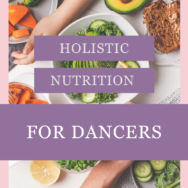 holistic nutrition for dancers