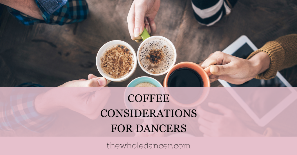 coffee for dancers and athletes