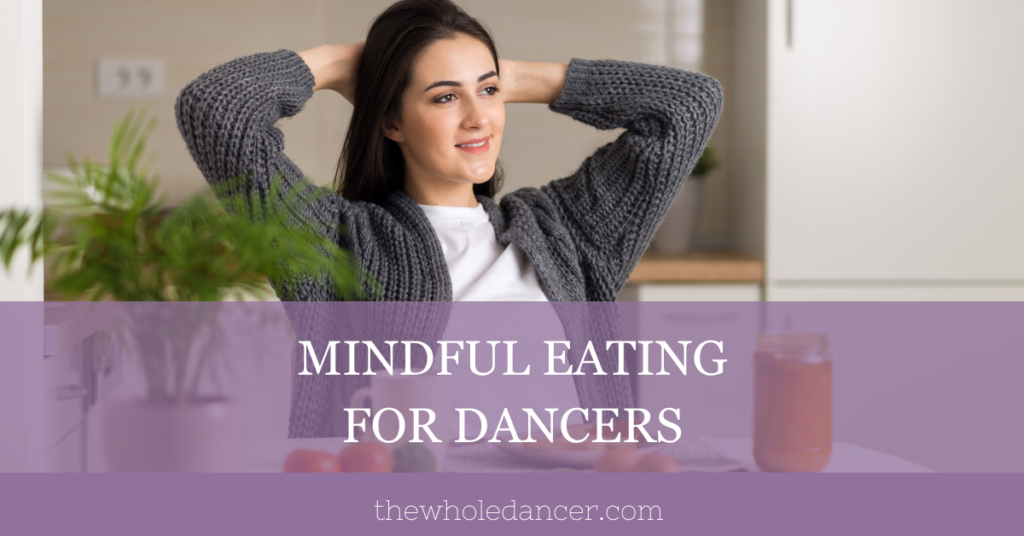 mindful eating for dancers