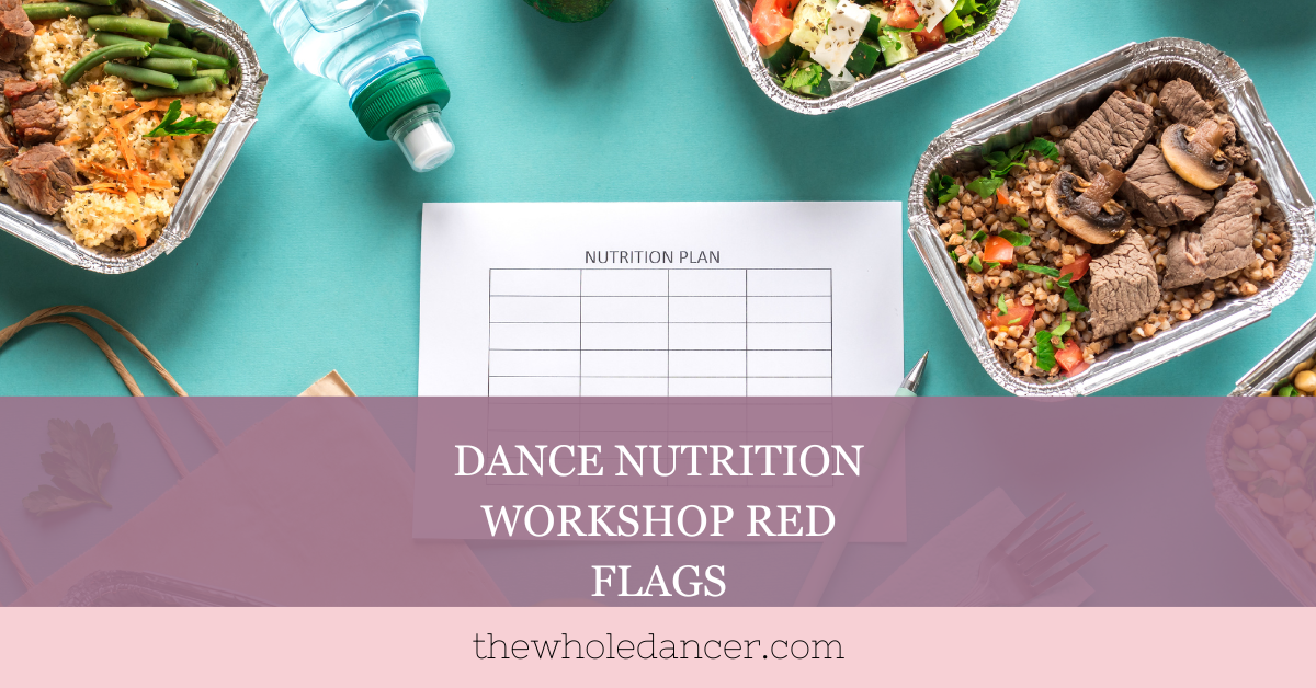 5 Red Flags of Dance Nutrition Workshops 