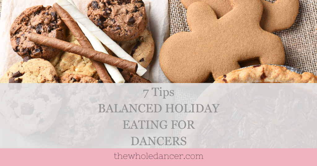 balanced holiday eating for dancers