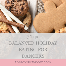 Balanced Holiday Eating for Dancers