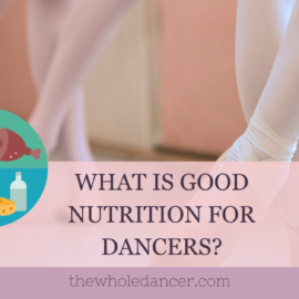 good nutrition for dancers