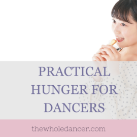 practical hunger for dancers