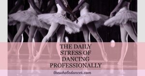 stress of dancing